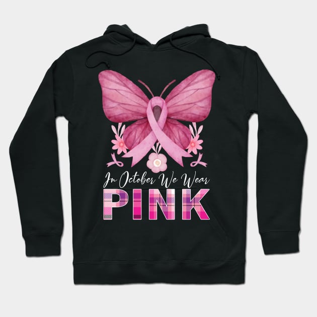 In October We Wear Pink Ribbon Breast Cancer Awareness Hoodie by Charaf Eddine